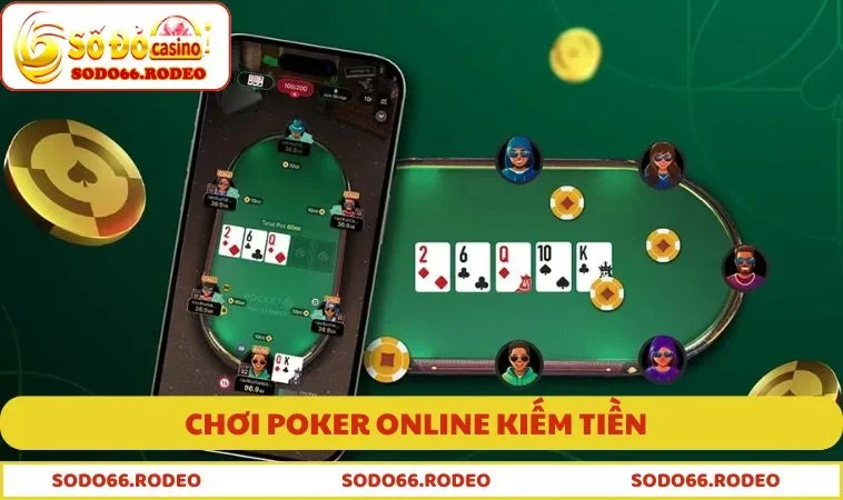 chơi Poker online kiếm tiền